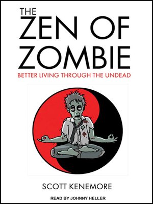 cover image of The Zen of Zombie